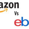 Selling on Amazon vs Ebay : all you need to know