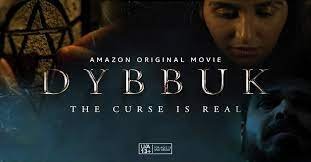 Movie Dybbuk: A Standard Indian Horror Flick With An Interesting Plot!