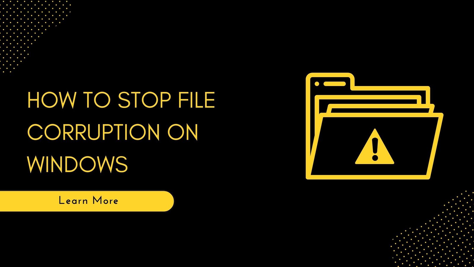 How To Stop File Corruption On Windows