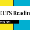 IELTS Reading Test Strategies to Get Good Score