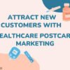 Healthcare Postcard Marketing